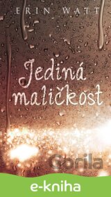 Jediná maličkost