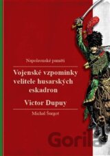Vojenské vzpomínky velitele husarských eskadron