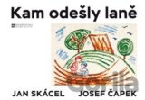 Kam odešly laně