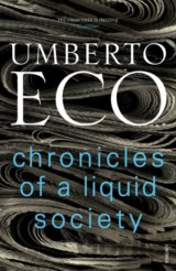 Chronicles of a Liquid Society