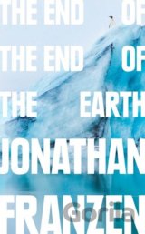 The End of the End of the Earth