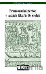 Francouzská nemoc v radách lékařů 16. století