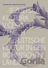 Jezuitská kultura v českých zemích / Jesuitische Kultur in den böhmischen Ländern