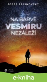 Na barvě vesmíru nezáleží