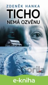 Ticho nemá ozvěnu