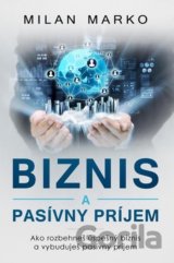 Biznis a pasívny príjem