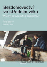 Bezdomovectví ve středním věku