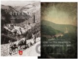 Utekáč na dobových fotografiách 1 + Zborník zo Stretnutia priateľov regionálnej histórie 2018