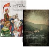 Magister Pavol z Kolár a Hontovci z Poiplia + Zborník zo Stretnutia priateľov regionálnej histórie 2018