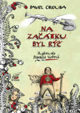 Na začátku byl rýč