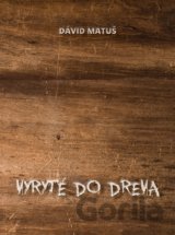 Vyryté do dreva
