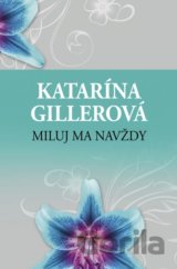 Miluj ma navždy