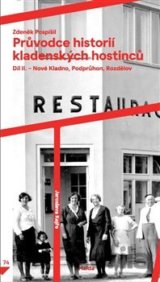 Průvodce historií kladenských hostinců II.