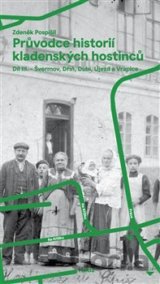 Průvodce historií kladenských hostinců III.