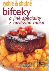 Bifteky a jiné speciality z hovězího masa