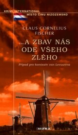 A zbav nás ode všeho zlého