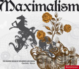 Maximalism