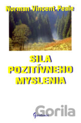Sila pozitívneho myslenia