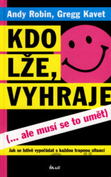 Kdo lže, vyhraje ( ...ale musí se to umět)