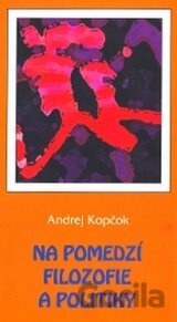 Na pomedzí filozofie a politiky