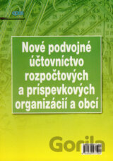 Nové podvojné účtovníctvo rozpočtových a príspevkových organizácií a obcí
