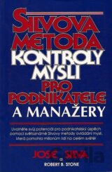Silvova metoda kontroly mysli pro podnikatele a manažery