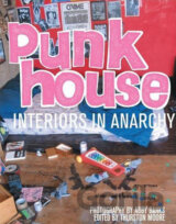 Punk House: Interiors in Anarchy