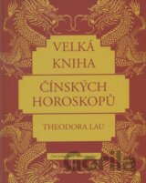 Velká kniha čínských horoskopů