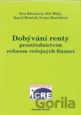 Dobývání renty prostřednictvím reforem veřejných financí