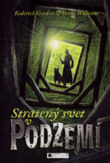 Stratený svet v Podzemí