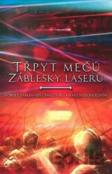 Třpyt mečů a záblesky laserů