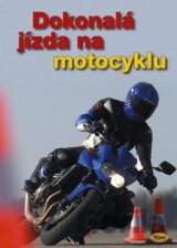 Dokonalá jízda na motocyklu