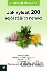 Jak vyléčit 200 nejčastějších nemocí