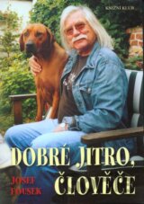 Dobré jitro, člověče