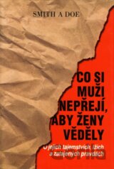 Co si muži nepřejí, aby ženy věděly