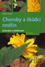 Choroby a škůdci rostlin