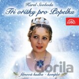Tři oříšky - Tři oříšky pro Popelku / Svodoba Karel, Český národní symfonický orchestr