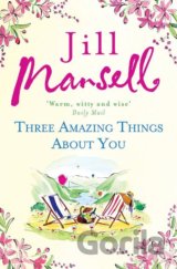 Three Amazing Things About You