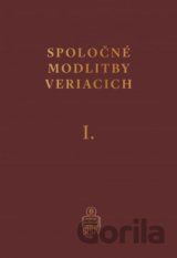 Spoločné modlitby veriacich I.