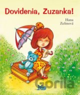 Dovidenia, Zuzanka!