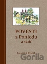 Pověsti z Pohledu a okolí
