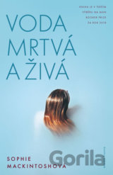 Voda mrtvá a živá