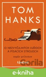 O nezvyčajných ľuďoch a písacích strojoch