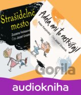 Strašidelné mesto + Adela, ani to neskúšaj!