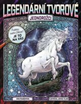 Legendární tvorové: Jednorožci