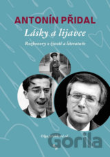 Lásky a lijavce - Vzpomínky Antonína Přidala