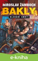 Bakly – Hledání smrti