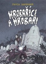 Hrobaříci a Hrobaři