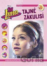 Soy Luna: Tajné zákulisí