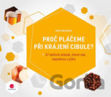 Proč pláčeme při krájení cibule?